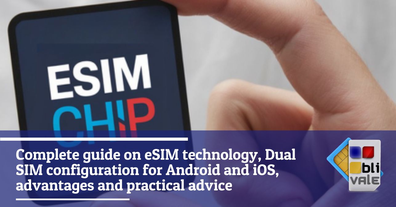 blivale_image_en_eSIM Technology Dual SIM Mode_643x337 Blog - Results from #160